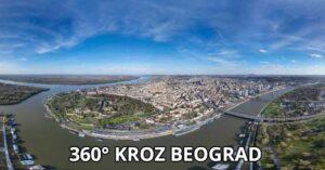 Beograd - Otkrijte srpsku prestonicu kroz virtuelne panorame